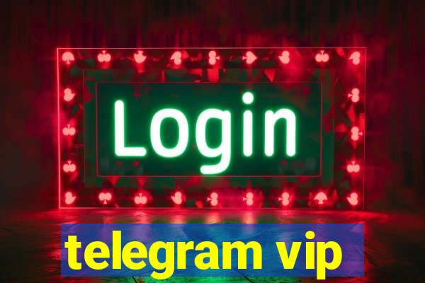 telegram vip